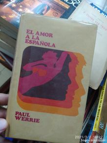 Second hand books: El amor a la española, Paul Werrie. L.24279